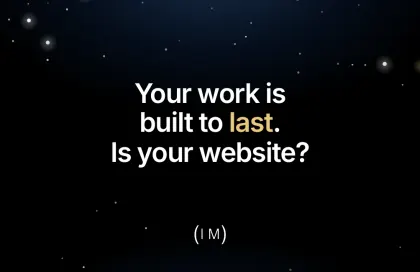 Card 01, Front: Your work is built to last. Is your website?